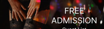 Free Admission Guest List Sugar and Spice